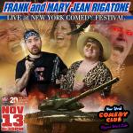 Frank and Mary Jean Rigatone Presented by the New York Comedy Festival (w/ Mike Cannon and Brendan Sagalow)