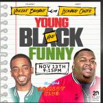 Young, Black & Funny Comedy Jam ft. Leonard Ouzts, Alex English, Petey DeAbreu, and more Presented by the New York Comedy Festival 